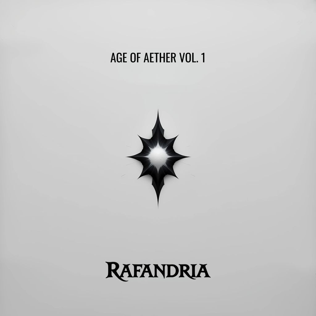 Rafandria - Age Of Aether Vol. 1